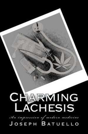 Charming Lachesis de Joseph T. Batuello