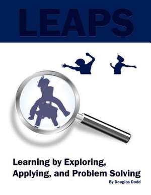 Learning by Exploring, Applying and Problem Solving de MR Douglas R. Dodd