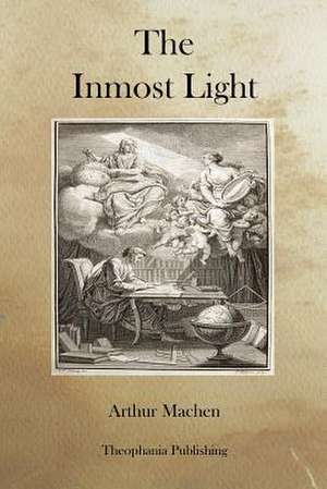 The Inmost Light de Arthur Machen