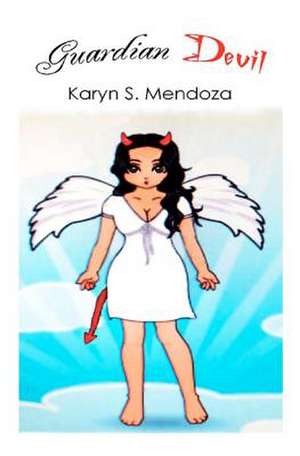 Guardian Devil de Karyn S. Mendoza