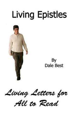 Living Epistles de Dale Best