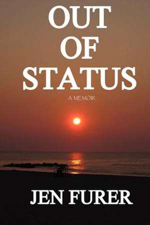 Out of Status de Jen Furer