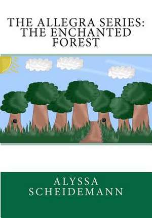 The Allegra Series de Alyssa Scheidemann