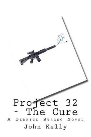 Project 32 - The Cure de John Kelly