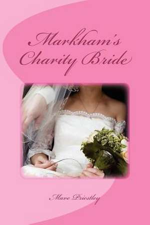 Markham's Charity Bride de Mave Priestley