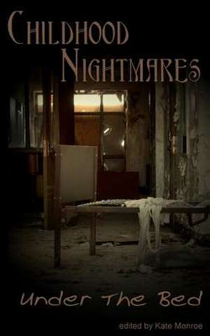 Childhood Nightmares de Sirens Call Publications