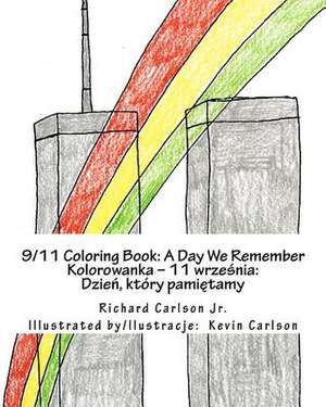 9/11 Coloring Book de Richard Carlson Jr