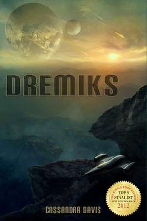 Dremiks de Cassandra Davis