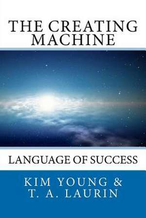 The Creating Machine de Kim Young