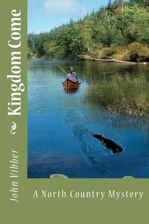 Kingdom Come de John H. Vibber