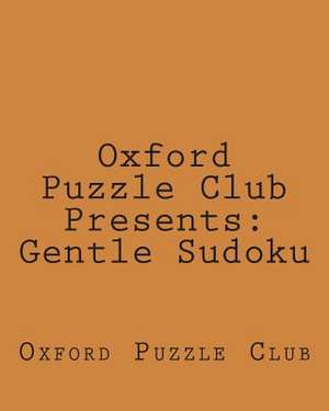 Oxford Puzzle Club Presents de Oxford Puzzle Club