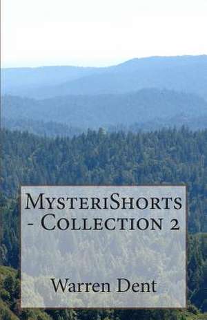 Mysterishorts - Collection 2 de Warren Dent