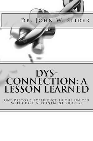 Dys-Connection de Slider, Dr John Wesley