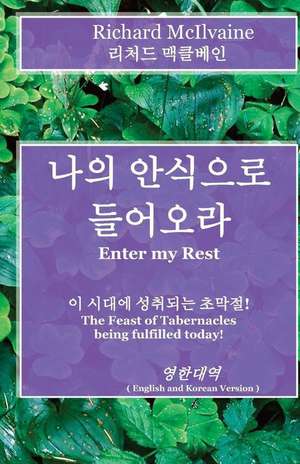 Enter My Rest - Korean & English Language Version de Richard Knight McIlvaine