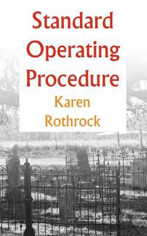 Standard Operating Procedure de Karen Rothrock