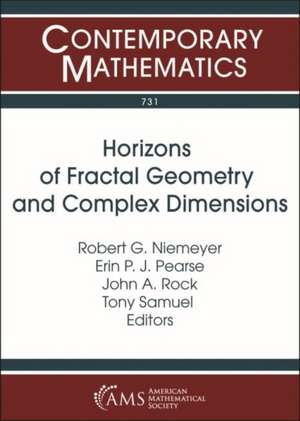 Horizons of Fractal Geometry and Complex Dimensions