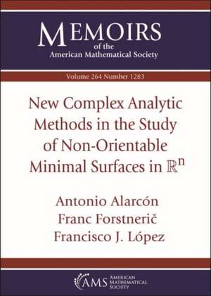 New Complex Analytic Methods in the Study of Non-Orientable Minimal Surfaces in $\mathbb {R}^n$ de Francisco J. Lopez