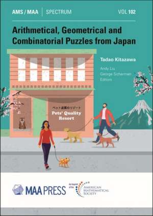 Arithmetical, Geometrical and Combinatorial Puzzles from Japan de Tadao Kitazawa