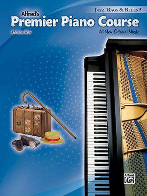 Premier Piano Course -- Jazz, Rags & Blues, Bk 5 de Martha Mier