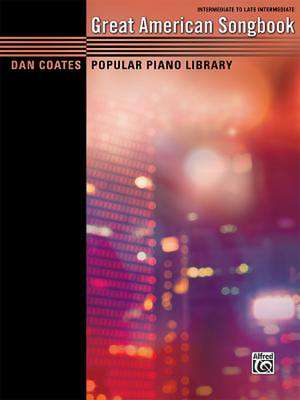 Dan Coates Popular Piano Library -- Great American Songbook de Dan Coates