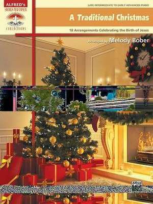 A Traditional Christmas de Melody Bober