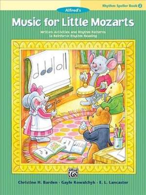 Music for Little Mozarts -- Rhythm Speller, Bk 2 de Christine H Barden