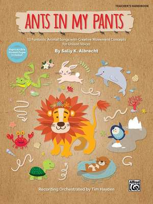 Ants in My Pants de Sally K Albrecht