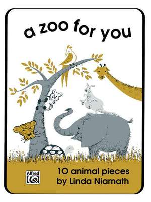 A Zoo for You de Linda Niamath