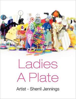 Ladies a Plate de Sherril Jennings