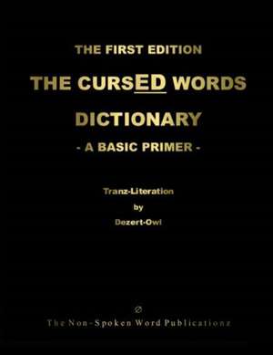 The CursED WORDS Dictionary de A Micah Hill Dezert-Owl