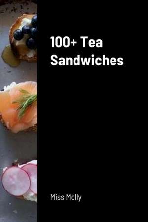 100+ Tea Sandwiches de Nonna Rosa