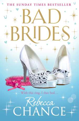 Bad Brides de Rebecca Chance