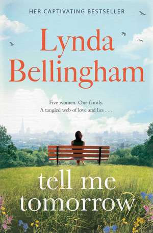 Tell Me Tomorrow de Lynda Bellingham