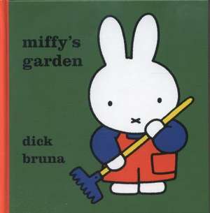 Miffy's Garden de Dick Bruna