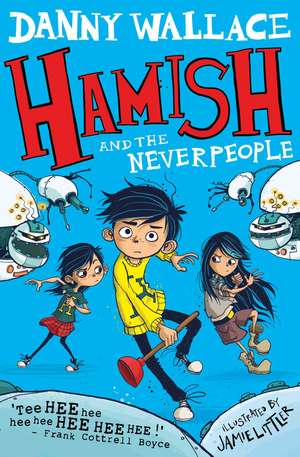 Hamish and the Neverpeople de Danny Wallace