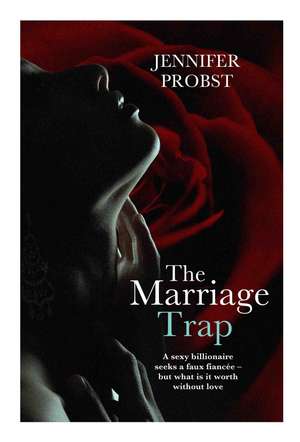 The Marriage Trap de Jennifer Probst