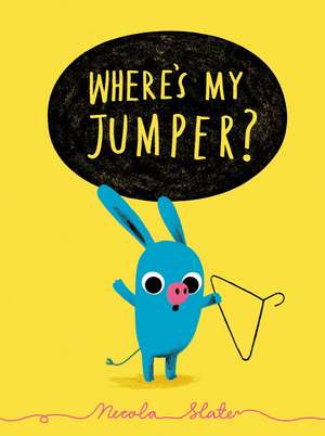 Where's My Jumper? de Nicola Slater