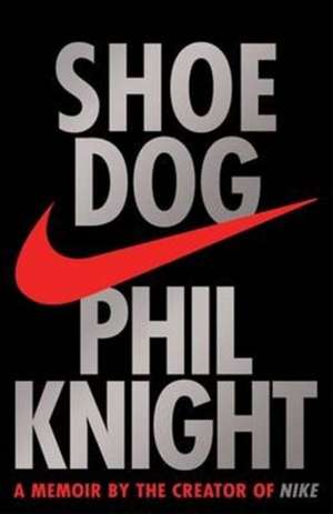 Shoe Dog de Phil Knight