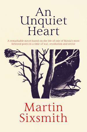 An Unquiet Heart de Martin Sixsmith