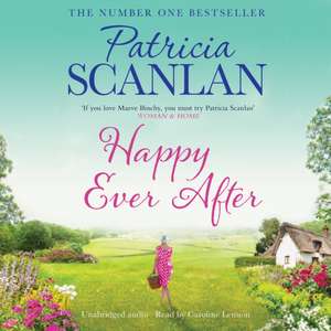 Happy Ever After de Patricia Scanlan