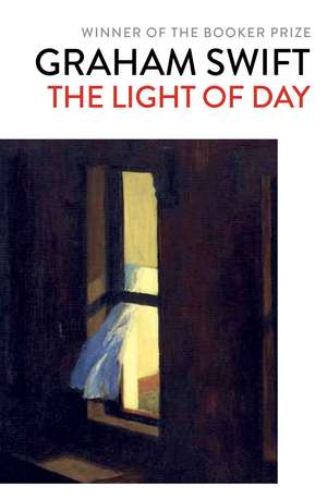 The Light of Day de Graham Swift