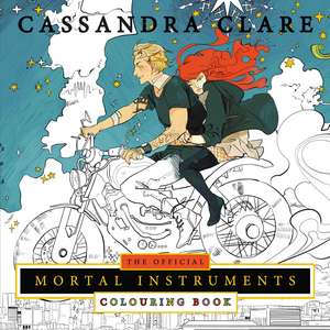 The Official Mortal Instruments Colouring Book de Cassandra Clare