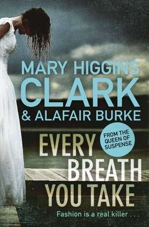 Every Breath You Take de Mary Higgins Clark