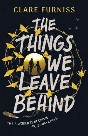 The Things We Leave Behind de Clare Furniss