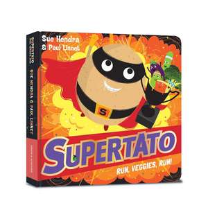 Supertato Run Veggies Run de Sue Hendra