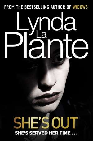 She's Out de Lynda La Plante