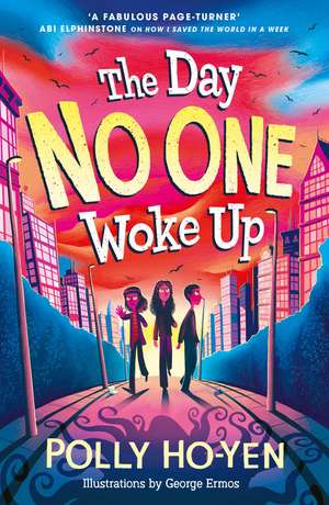 The Day No One Woke Up de Polly Ho-Yen