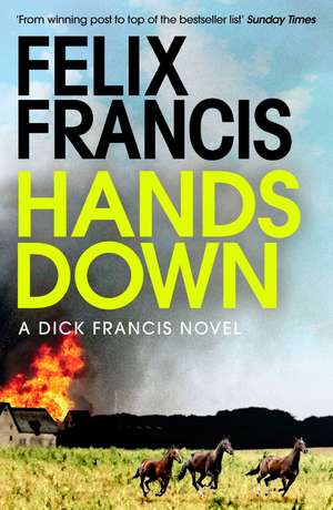 Hands Down de Felix Francis