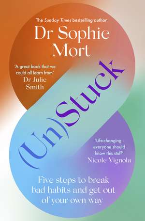 (Un)Stuck de Dr Sophie Mort