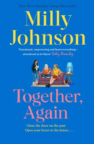 Together, Again: laughter, joy and hope from the much-loved Sunday Times bestselling author de Milly Johnson